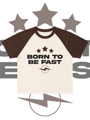 BORN TO BE FAST BABY TEE