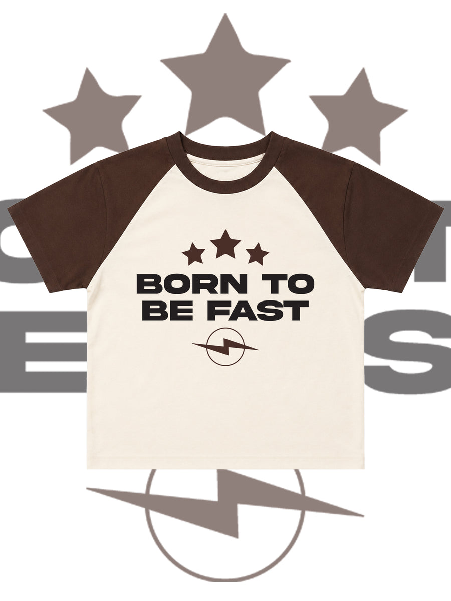 BORN TO BE FAST BABY TEE