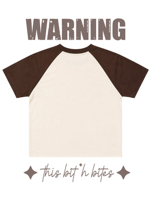 WARNING THIS B* BITES BABY TEE
