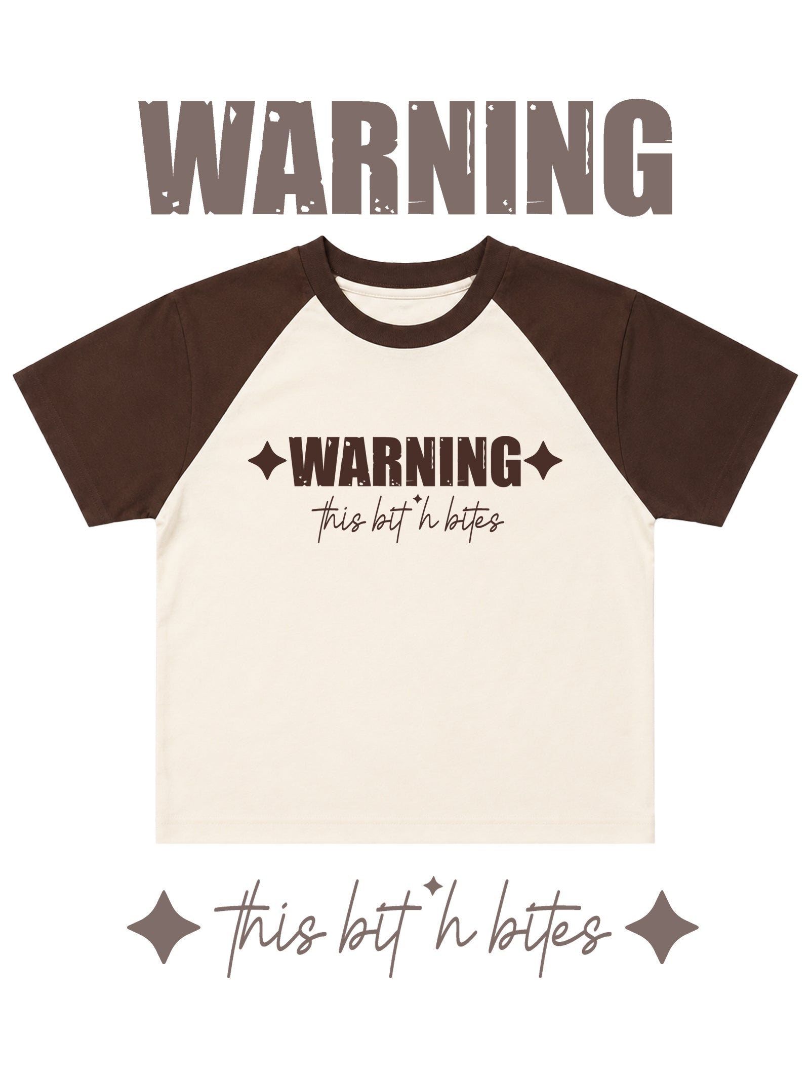 WARNING THIS B* BITES BABY TEE